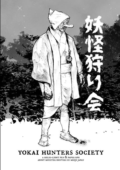 Yokai Hunters Society: A rules-light pen & paper RPG about monster hunters in Meiji Japan. - Paperback