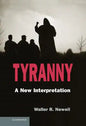 Tyranny: A New Interpretation - Hardcover