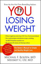 You: Losing Weight: The Owner's Manual to Simple and Healthy Weight Loss - Paperback