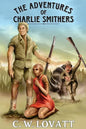 The Adventures of Charlie Smithers - Paperback