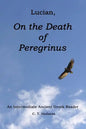Lucian, On the Death of Peregrinus: An Intermediate Ancient Greek Reader - Paperback