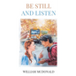 Be Still and Listen - Paperback