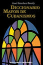 Diccionario Mayor de Cubanismos - Paperback