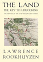 The Land: The Key to Unlocking the History of the Van Rookhuyzen Family - Hardcover