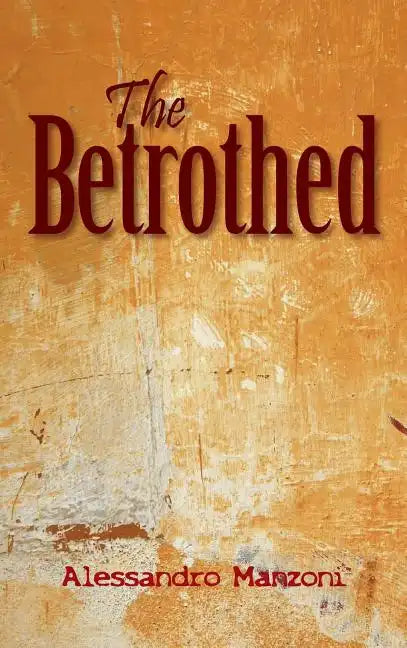 The Betrothed - Hardcover