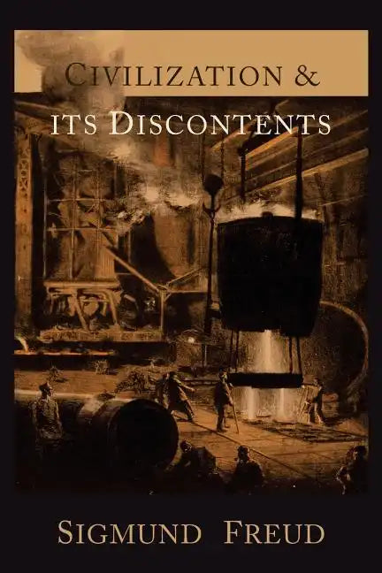 Civilization and Its Discontents - Paperback