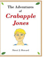 The Adventures of Crabapple Jones - Hardcover
