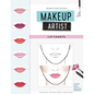 Makeup Artist Lip Charts - Paperback