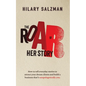 The Roar of Her Story: How to tell everyday stories to attract your dream clients and build a business that's unapologetically you. - Paperback