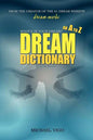 DreamMoods.com: What's In Your Dream? - An A to Z Dream Dictionary - Paperback