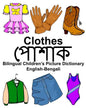 English-Bengali Clothes Bilingual Children's Picture Dictionary - Paperback