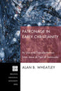 Patronage in Early Christianity - Paperback