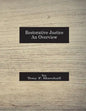 Restorative Justice: An Overview - Paperback