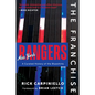 The Franchise: New York Rangers: A Curated History of the Blueshirts - Hardcover