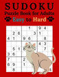 Sudoku Puzzle Book for Adults Easy to Hard: Cat Sudoku Book - 600 Puzzles - Solutions at the End of the Book - Easy - Medium - Hard - Paperback