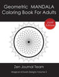 Geometric Mandala Coloring Book For Adults: Meditation, Relaxation & Color Therapy Books For Grown-Ups - Paperback