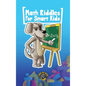 Math Riddles for Smart Kids: 400+ Math Riddles and Brain Teasers Your Whole Family Will Love - Hardcover