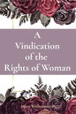 A Vindication of the Rights of Woman - Paperback