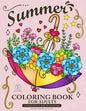 Summer Coloring Book for Adults: Beach Scenes, Ocean Life, Flowers and Animals Stress Relieving Designs - Paperback