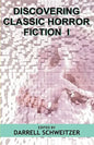 Discovering Classic Horror Fiction I - Paperback