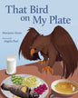 That Bird on My Plate - Paperback