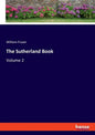 The Sutherland Book: Volume 2 - Paperback