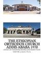 The Ethiopian Orthodox Church Addis Ababa 1970 - Paperback