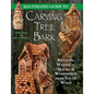 Illustrated Guide to Carving Tree Bark - Paperback