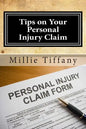 Tips on Your Personal Injury Claim - Paperback