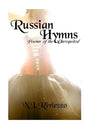 Russian Hymns: Poems of the Unrequited - Paperback