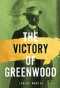 The Victory of Greenwood - Hardcover