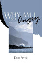 Why Am I So Angry? - Paperback