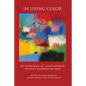 In Living Color: An Anthology of Contemporary Student Writings on Race - Paperback