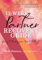 12-Week Partner Recovery Workbook - Paperback