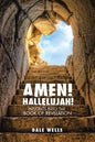Amen! Hallelujah!: Insights into the Book of Revelation - Paperback