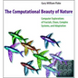 The Computational Beauty of Nature: Computer Explorations of Fractals, Chaos, Complex Systems, and Adaptation - Paperback
