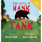 The Story of Hank the Tank - Hardcover