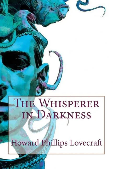 The Whisperer in Darkness - Paperback