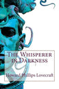 The Whisperer in Darkness - Paperback