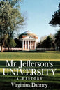 Mr. Jefferson's University: A History - Paperback