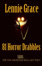 81 Horror Drabbles: A collection of 100 word Horror Stories - Paperback