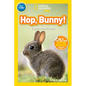 Hop, Bunny! (National Geographic Kids Readers, Pre-Reader): Explore the Forest - Paperback