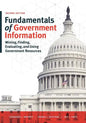 Fundamentals of Government Information, Second Edition: Mining, Finding, Evaluating, and Using Government Resources - Paperback