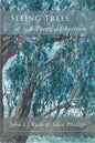 Seeing Trees: A Poetic Arboretum - Paperback