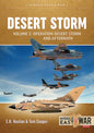 Desert Storm: Volume 2 - Operation Desert Storm and the Coalition Liberation of Kuwait 1991 - Paperback