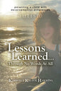 Lessons Learned... Through No Words At All - Paperback