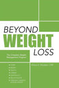 Beyond Weight Loss: The Complete Weight Management Program - Hardcover