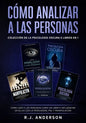 Cómo analizar a las Personas: Colección de la Psicología Oscura 5 libros en 1 - Cómo leer a las personas como un libro e influenciar en ellas con la - Paperback