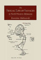 The Sexual Life of Savages In North-Western Melanesia; An Ethnographic Account of Courtship, Marriage and Family Life Among the Natives of the Trobria - Paperback