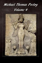 Michael Thomas Poetry: Volume 4 - Paperback